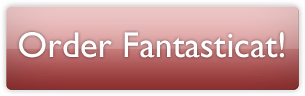 Order Fantasticat now